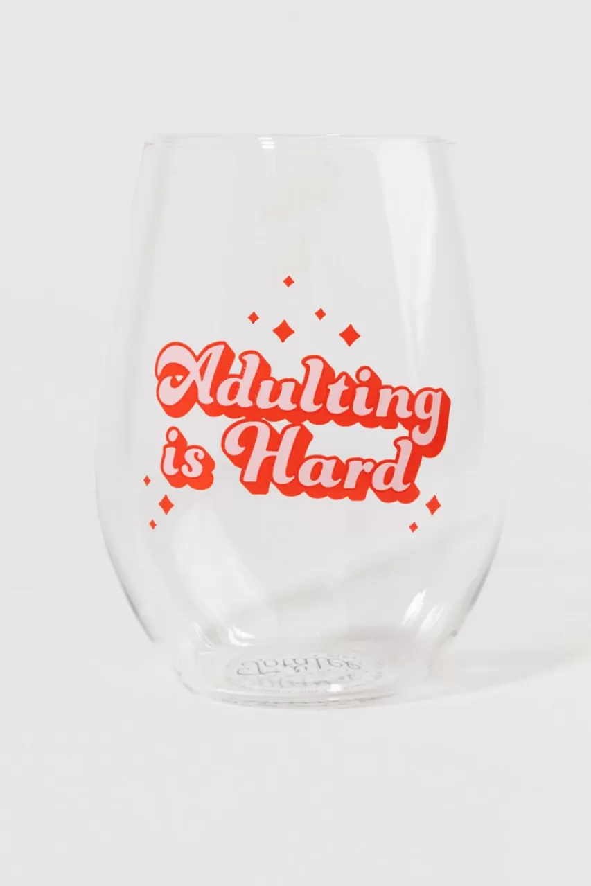 Francesca's Adulting Is Hard Wine Glass