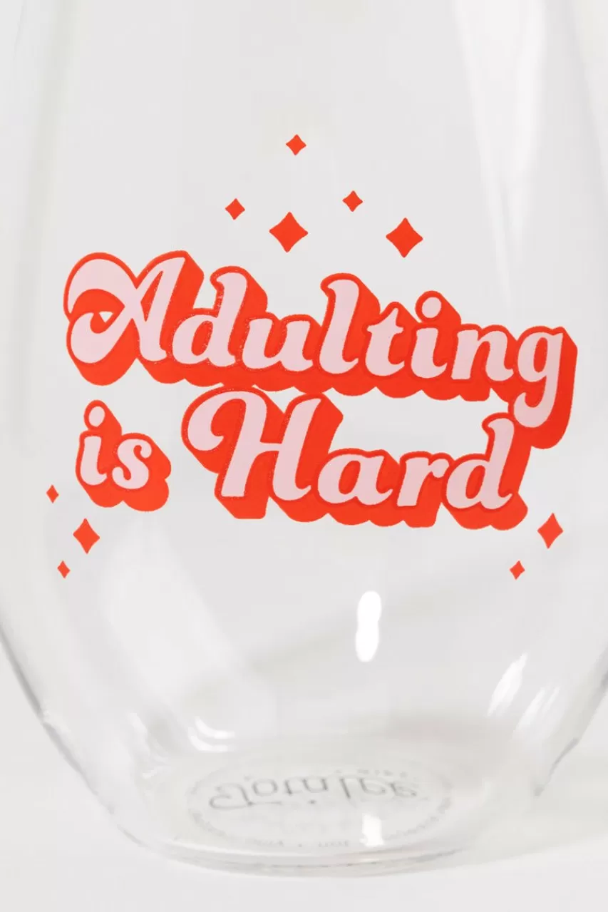 Francesca's Adulting Is Hard Wine Glass