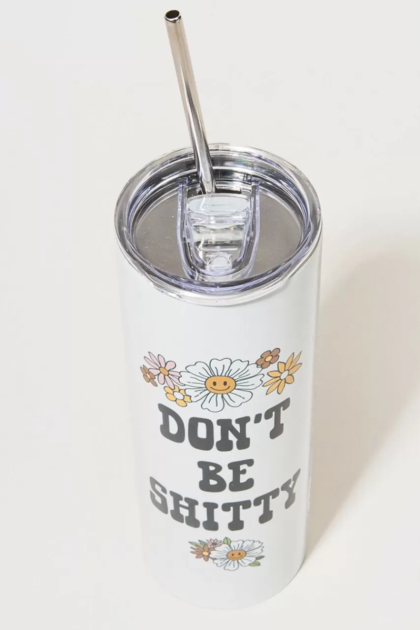 Francesca's Dont Be Sh*Tty Travel Tumbler