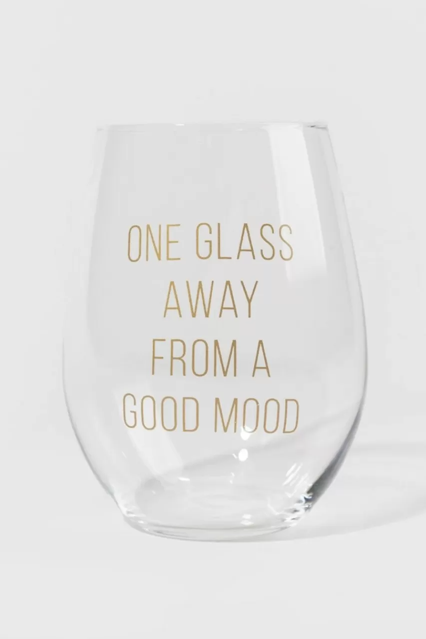 Francesca's One Glass Away From A Good Mood Glass