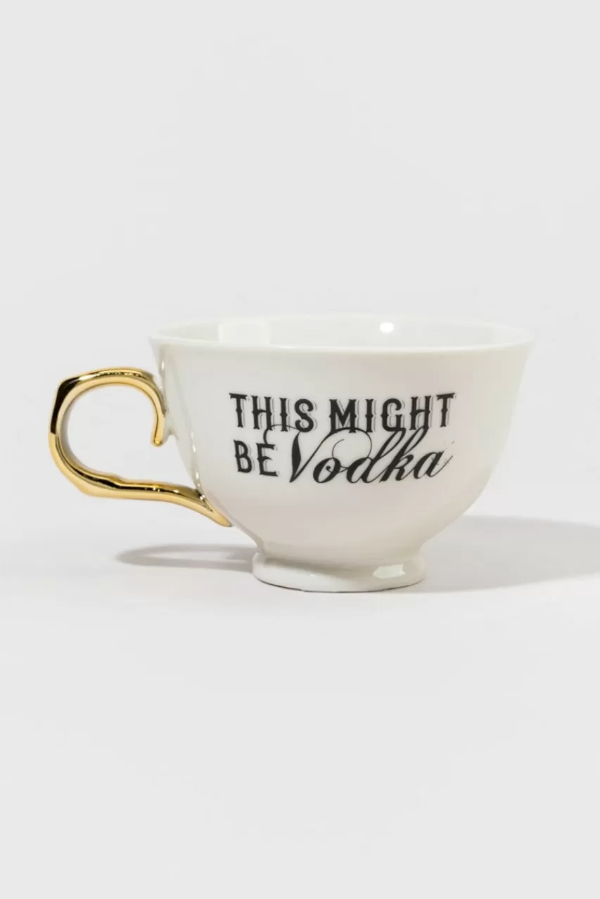 Francesca's This Might Be Vodka Porcelain Tea Cup