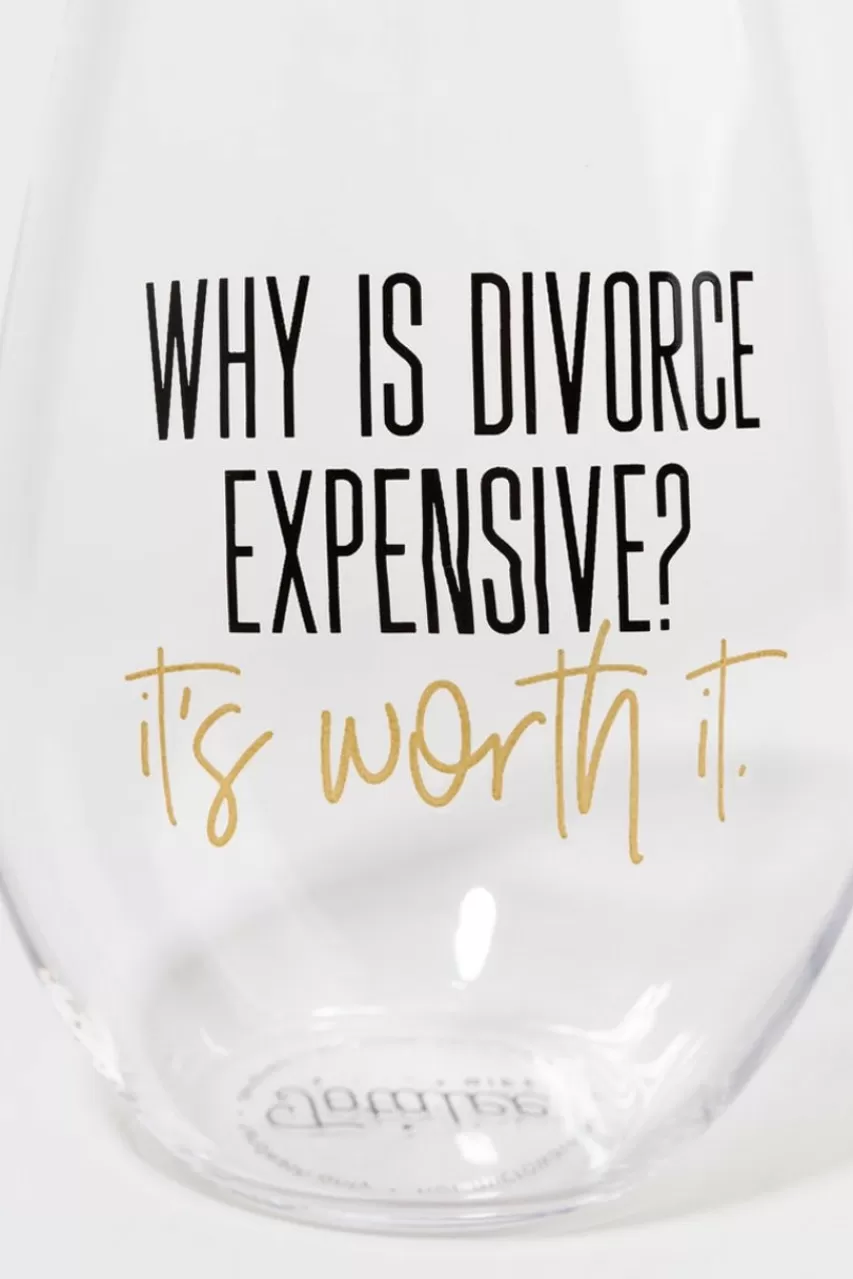 Francesca's Why Is Divorce Expensive Wine Glass